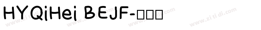 HYQiHei BEJF字体转换